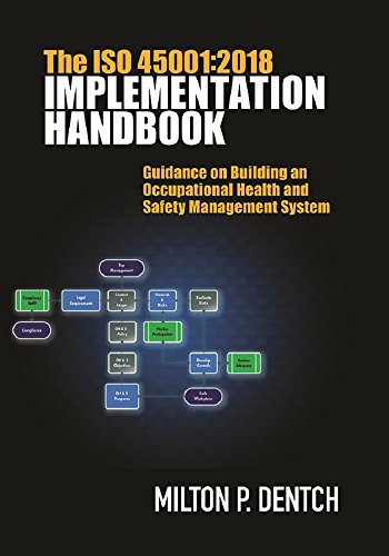 The ISO 45001:2018 Implementation Handbook: Guidance on Building an Occupational Health and Safety Management System - Epub + Converted pdf